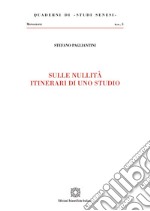 Sulle nullità itinerari di uno studio libro