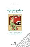 Dal giurisdizionalismo alla Conciliazione. Momenti e figure nei rapporti tra Stato e Chiesa in Italia libro