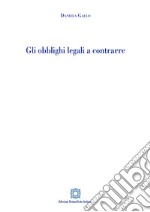 Gli obblighi legali a contrarre libro