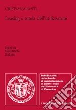 Leasing e tutela dell'utilizzatore libro