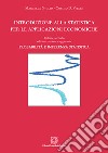 Introduzione alla statistica per le applicazioni economiche. Vol. 2: Probabilità e inferenza statistica libro di Vitale Cosimo