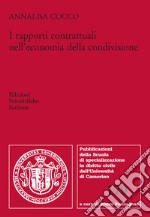 I rapporti contrattuali nell'economia della condivisione libro