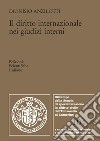 Il diritto internazionale nei giudizi interni libro