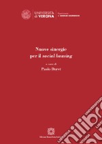 Nuove sinergie per il «social housing»