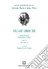 Villae libri 12. Vol. 4 libro