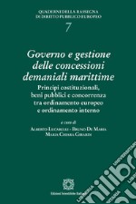 Governo e gestione delle concessioni demaniali marittime libro