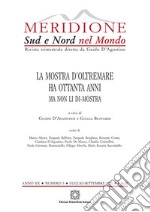 Meridione (2020). Vol. 3: La Mostra d'Oltremare ha ottanta anni ma non li di-mostra (Luglio-Settembre) libro