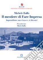 Il mestiere di fare impresa