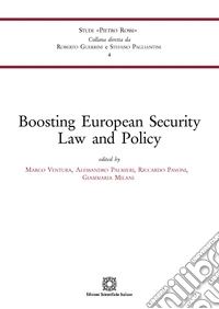 Boosting European Security Law and Policy