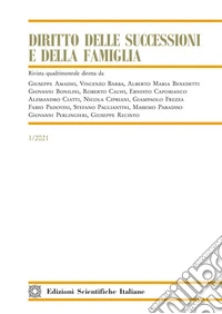 Diritto delle successioni e della famiglia (2021). Vol. 1 libro