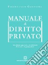 Manuale di diritto privato libro di Gazzoni Francesco