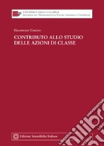 Contributo allo studio delle azioni di classe libro