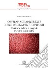 Governance ambientale negli ordinamenti composti. Traiettorie italiane e spagnole tra unità e asimmetria libro