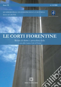 Le corti fiorentine. Rivista di diritto e procedura civile (2020). Vol. 1-3 libro