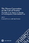 The Vienna convention on the law of treaties. The role of the treaty on treaties in contemporary international libro