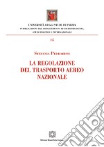 La regolazione del trasporto aereo nazionale