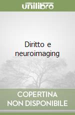 Diritto e neuroimaging