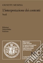 L'interpretazione dei contratti. Studi libro