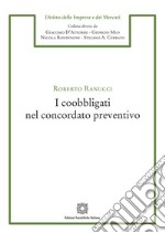 I coobbligati nel concordato preventivo libro