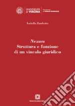 Nexum. Struttura e funzione di un vincolo giuridico