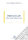 Private Law. Notes on the Italian System libro di Filograno Gaetano Roberto