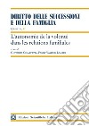 L'autonomie de la volonté dans les relations familiales libro