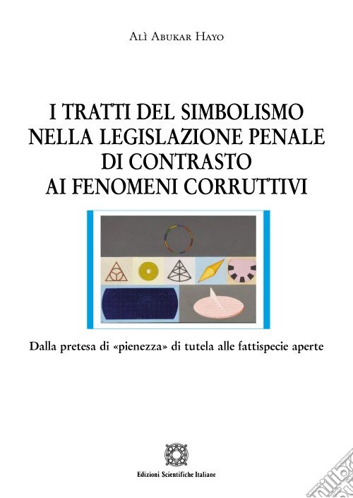 I tratti del simbolismo nella legislazione penale di contrasto ai fenomeni corruttivi