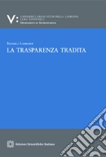 La trasparenza tradita