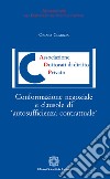 Conformazione negoziale e clausole di «autosufficienza contrattuale» libro di Clarizia Oriana