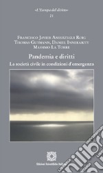 Pandemia e diritti. La società civile in condizioni d'emergenza libro