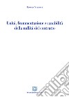 Unità, frammentazione e sanabilità della nullità del contratto libro di Vulpiani Giorgia