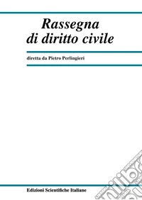 Rassegna di diritto civile (2021). Vol. 4 libro