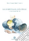 La responsabilità civile. Un'introduzione libro