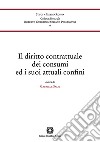 Il diritto contrattuale dei consumi ed i suoi attuali confini libro