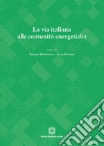 La via italiana alle comunità energetiche libro