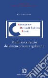 Profili ricostruttivi del diritto privato regolatorio libro di Attanasio Carlo