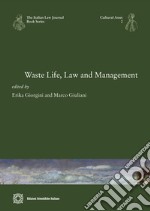 Waste life, law and management libro