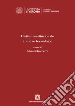 Diritto costituzionale e nuove tecnologie libro