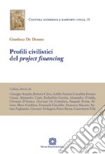 Profili civilistici del project financing