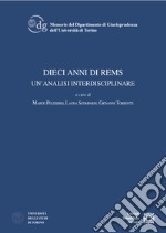 Dieci anni di rems. Un'analisi interdisciplinare libro