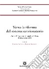 Verso la riforma del sistema sanzionatorio. Atti dell'incontro di studio (Siena, 10 dicembre 2021) libro