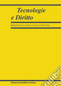 Tecnologie e diritto (2022). Vol. 1 libro