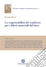 La responsabilità del venditore per i difetti materiali del bene