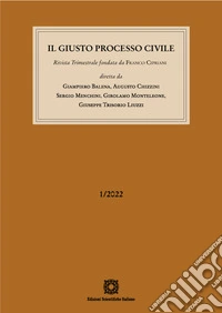 Il giusto processo civile (2022). Vol. 1 libro