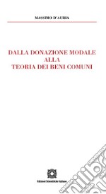 Dalla donazione modale alla teoria dei beni comuni libro