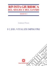 I c.dd. vitalizi impropri libro