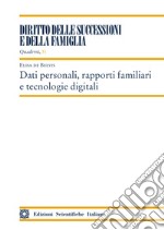 Dati personali, rapporti familiari e tecnologie digitali