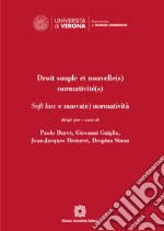 Droit souple et nouvelle(s) normativité(s). Soft law e nuova(e) normatività libro