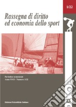 Rassegna di diritto ed economia dello sport (2022). Vol. 1 libro