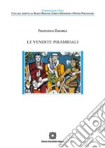 Le vendite piramidali libro